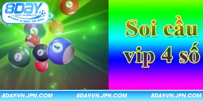 Soi Cầu Vip 4 Số - Phương Pháp Dự Đoán Lô Đề Chuẩn Xác